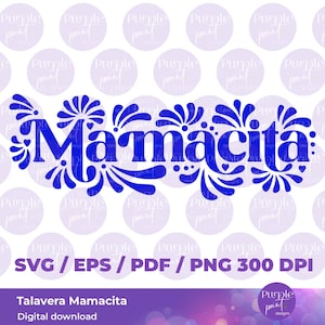 Mexican talavera Mamacita SVG, TalaveraSVG, DigitalDownload, Talavera Design PNG, Talavera decorations, Talaveraart, Mexican talavera design
