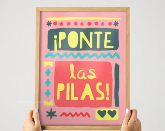 Wall art Ponte las pilas, Latina sayings decoration, Printable Mexico wallart, Printable Decore, Girly wall art, Hispanic sayings,  Download