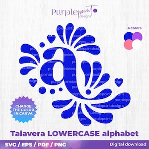 Puede incluir: Diseño azul de la letra minúscula 'a' de Talavera con elementos florales y en forma de corazón. La imagen incluye el texto "Change the color in Canva" y "Talavera LOWERCASE alphabet".