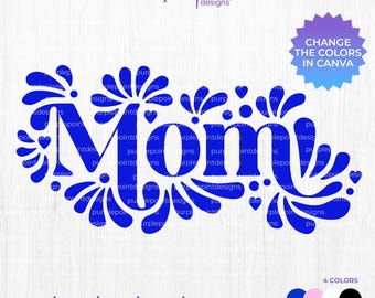 Mom design Talavera SVG , Mexican Talavera SVG, Latina SVG files, Talavera png sublimation, Mexican Mom svg, mexicana png, talavera svg png
