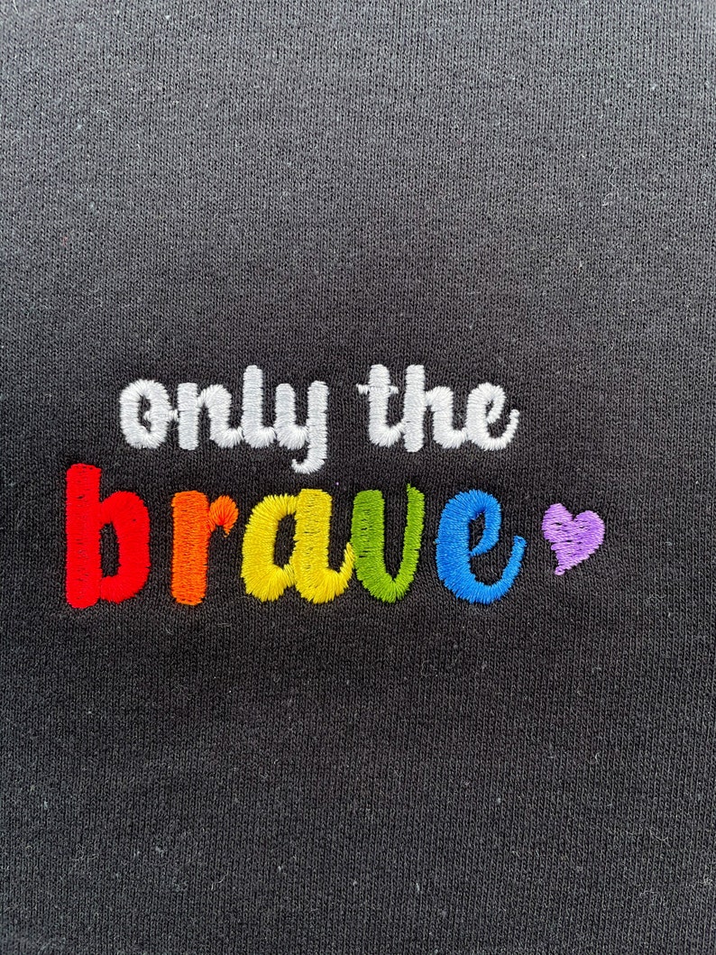 Only The Brave || Louis Embroidered Crewneck, Sweatshirt, and Crop Top || Customizable to All Pride Flags 