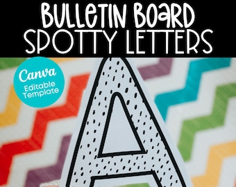 EDITABLE Dotted Classroom Bulletin Board Letters Full Alphabet | Printable | Elementary School | Teacher Printable | Bulletin Board ABC&#39;s