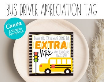 EDITABLE Thank You For Going The Extra Mile Gift Tag | Appreciation Gift | Bus Driver | Printable | School Bus Driver Appreciation Day Gift