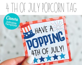 Have a Popping 4th of July Gift Tag | Popcorn | 4th Of July | Independence Day | Editable Printable | Marketing | Staff Appreciation Gift