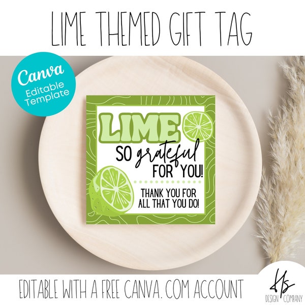 EDITABLE Lime So Grateful For You Gift Tag | Appreciation Gift | Marketing | Tequila Tag | Cinco De Mayo Gift Tag | Lime Themed Gift Tag