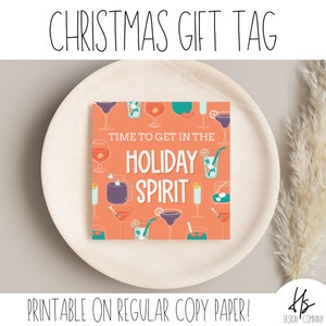 AFDRUKBARE tijd om in de vakantiegeest te komen Cadeaukaartje | Afdrukbaar cadeaukaartje | Kerstlabel | Cadeaukaartje voor de feestdagen | Cadeau-idee | Alcohol | Likeur