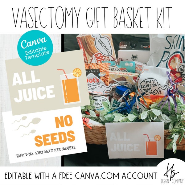 EDITABLE Vasectomy Gift Basket Kit | Get Well Soon | Sperm Gift Tag | Vasectomy Card | Vasectomy Care Basket | All Juice No Seeds Printable