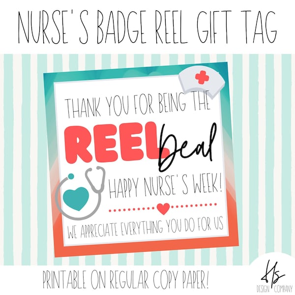 PRINTABLE Thank You For Being The REEL Deal Gift Tag | Nurse Appreciation | Badge Reel | Name Tag Reel | Health Care Gift | Nurse's Week