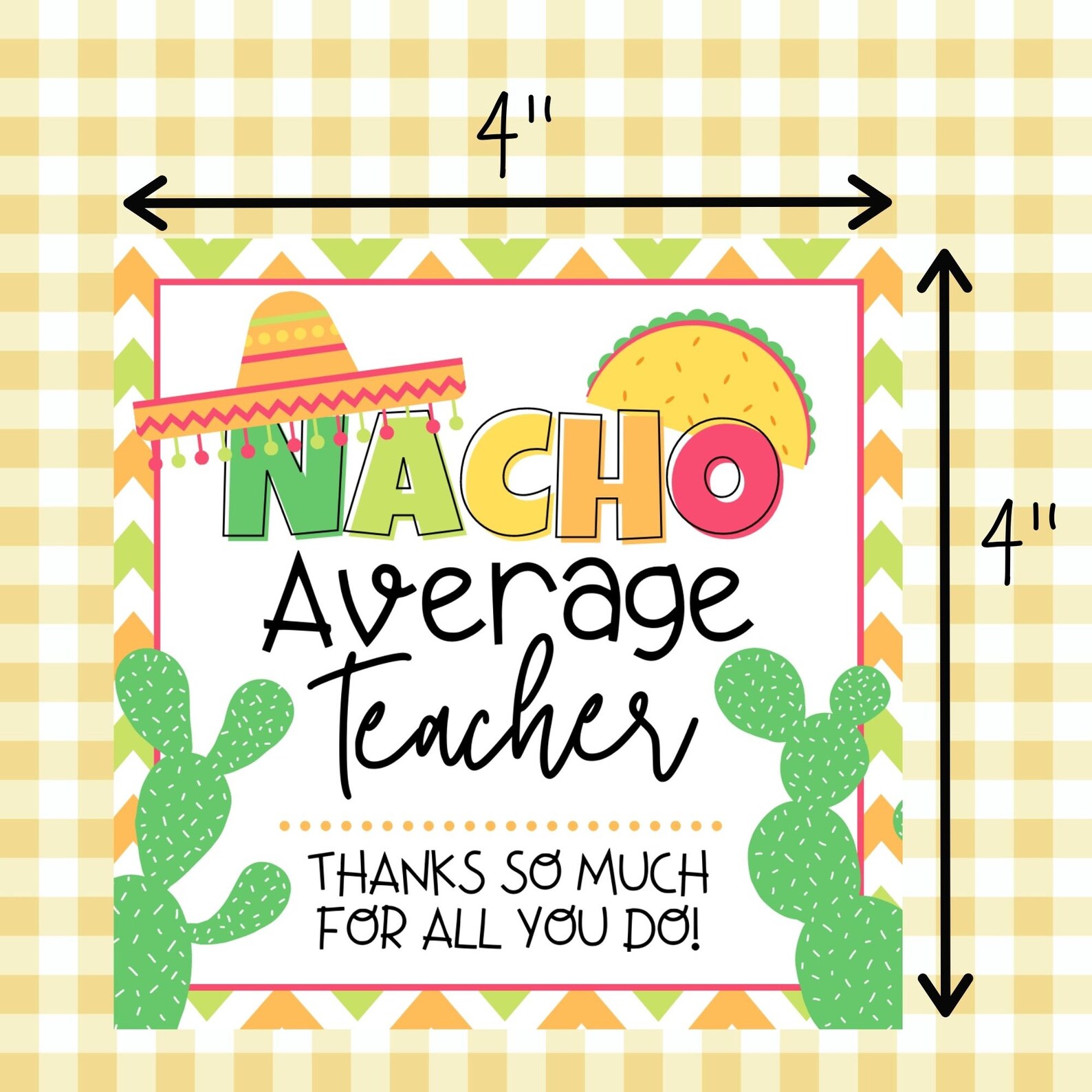 Nacho Average Teacher Gift Tag Set Of 8 Teacher Appreciation Etsy