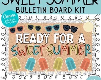 PRINTABLE Ready For A Sweet Summer Bulletin Board Kit | End Of Year | Popsicle Posters | Elementary School | Teacher | Editable Display Kit