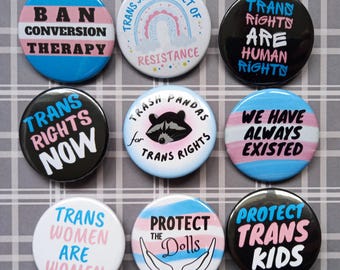 Trans Protest Badges - 38mm - Trans Rights | Trans Joy | Trans Women are Women | Protect Trans Kids | Protect The Dolls