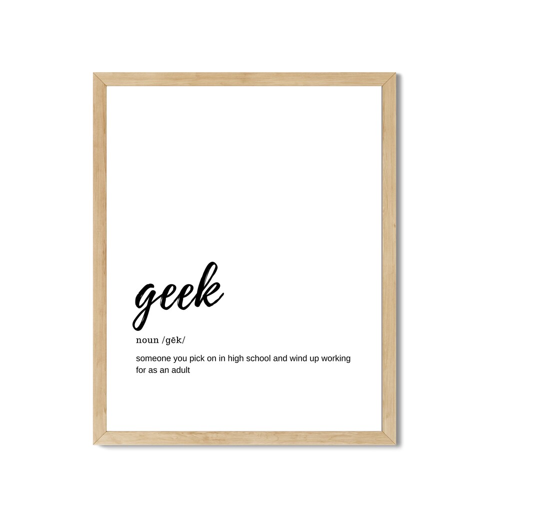Geek Definition Print Geek Printable Art Instant Digital Etsy