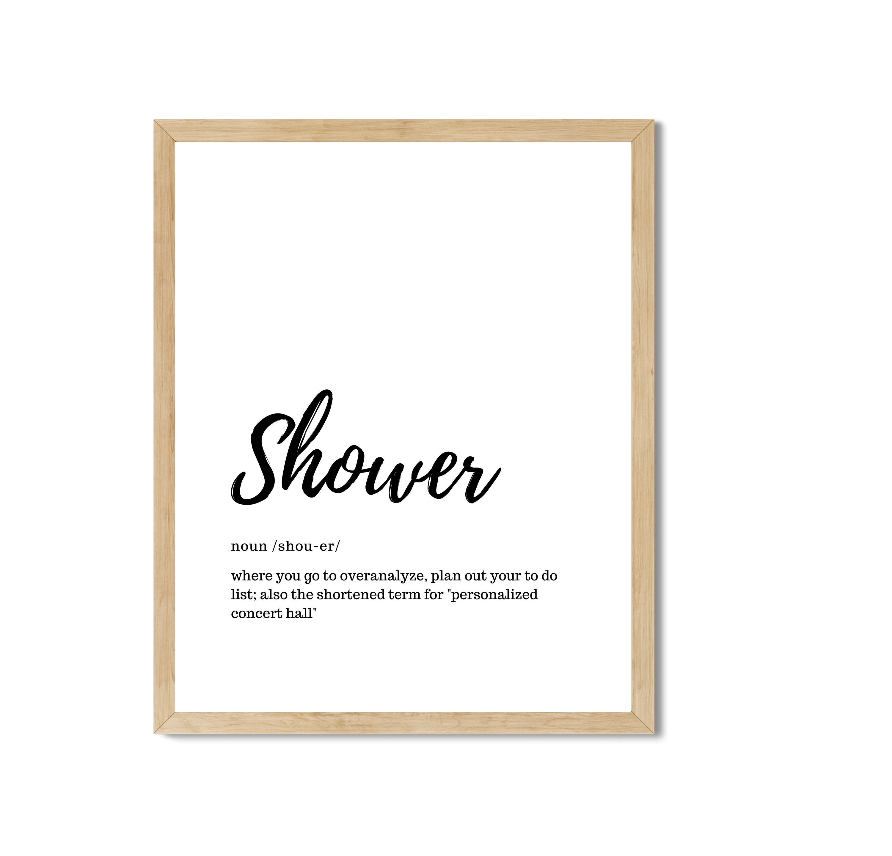 Shower Definition Print Printable Wall Art Family Quote Sign Wall Decor Bathroom Funny Instant
