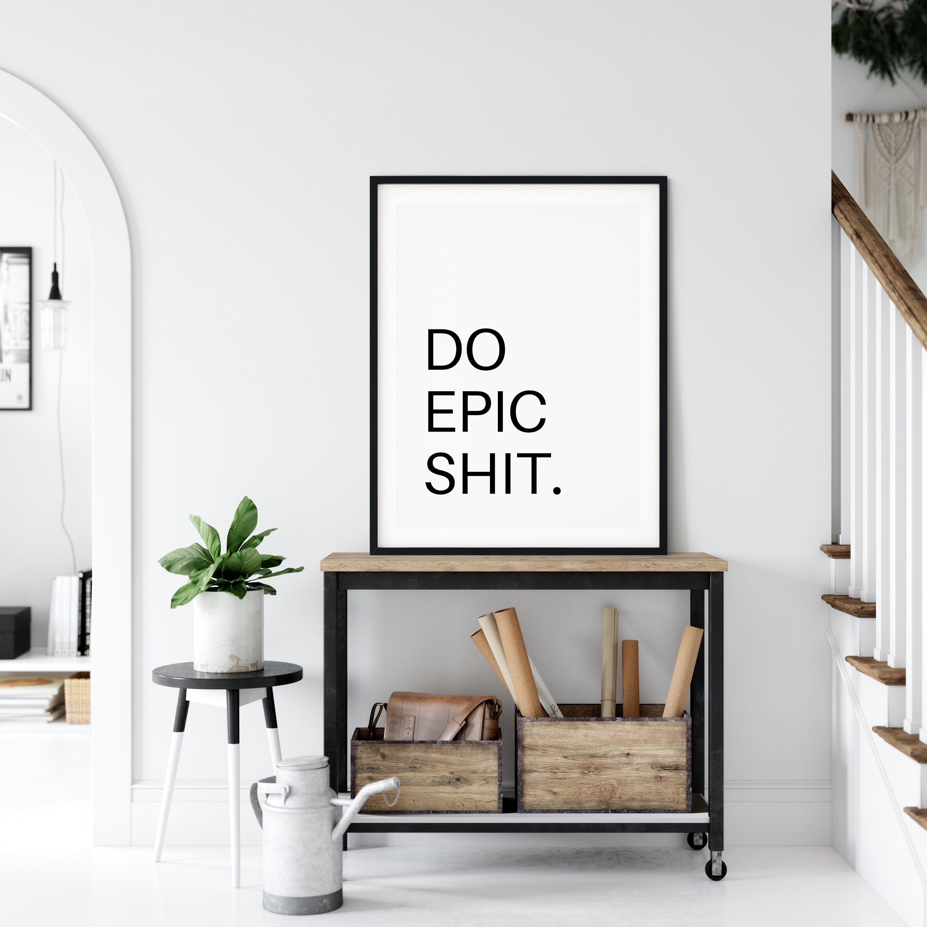 Do Epic Shit Print Do Epic Shit Printable Art Instant - Etsy