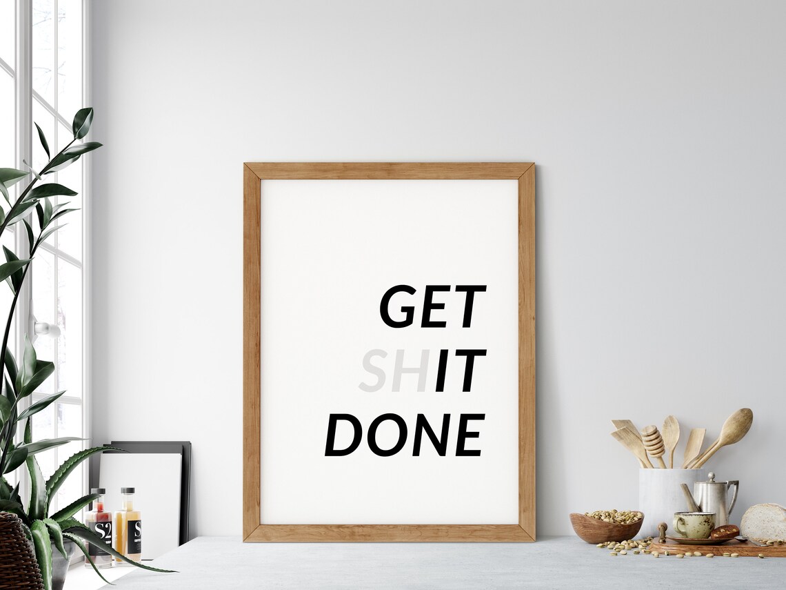 Get It Done Print Printable Art Typography Home Decor Instant Digital ...