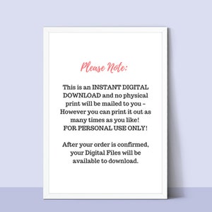 Puede incluir: Un cartel imprimible enmarcado en blanco con el texto "Please Note:" y un mensaje sobre descargas digitales instant&aacute;neas. El texto dice: "Esto es una DESCARGA DIGITAL INSTANT&Aacute;NEA y no se enviar&aacute; ninguna impresi&oacute;n f&iacute;sica - Sin embargo, puedes imprimirla tantas veces como quieras! SOLO PARA USO PERSONAL! Una vez que se confirme tu pedido, tus archivos digitales estar&aacute;n disponibles para descargar."