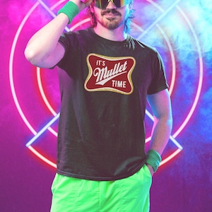 It's Mullet Time Shirt, Ships Next Day, Vintage Mullets T-Shirt, Business In The Front Party In The Back, The World's Finest Mullets Gift