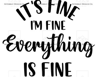 Download It S Fine Etsy
