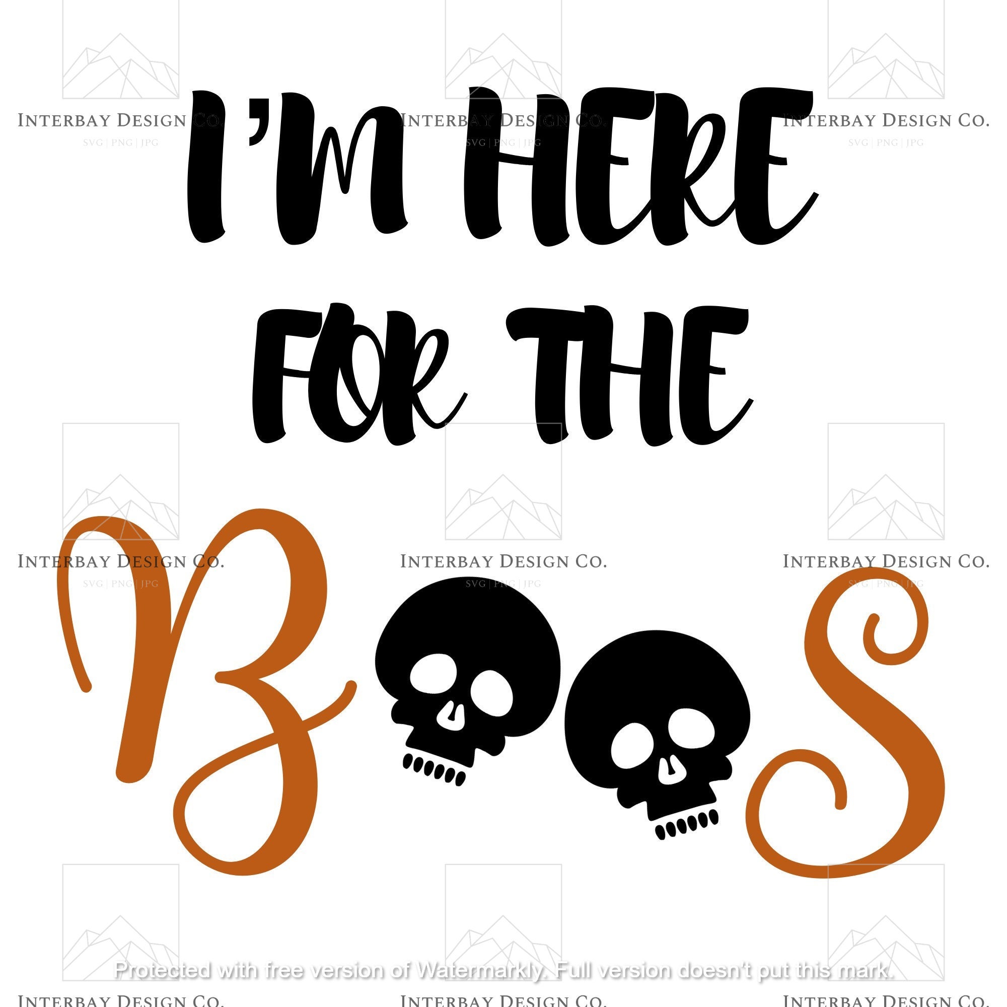 I'm Here For The Boos SVG/PNG/JPG File | Etsy