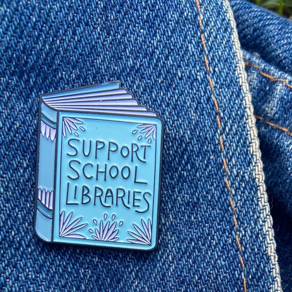 Support School Libraries Enamel Pin | Librarian |