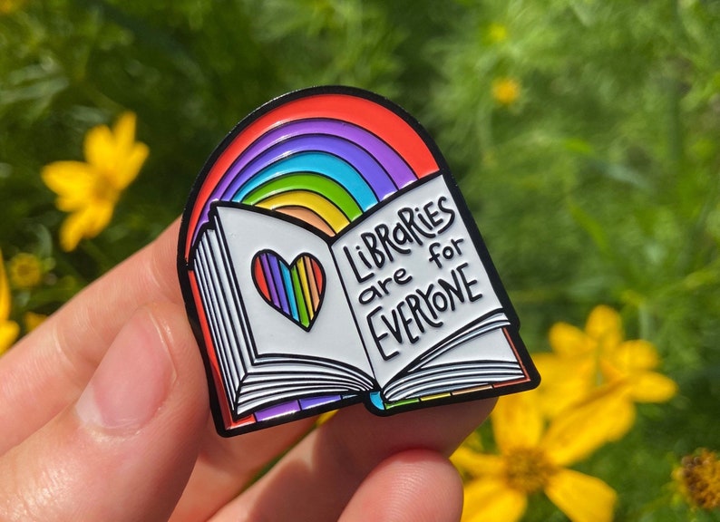 Libraries Are for Everyone Enamel Pin Librarian Pride image 1