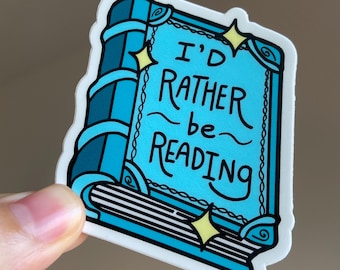 I’d Rather Be Reading / book sticker