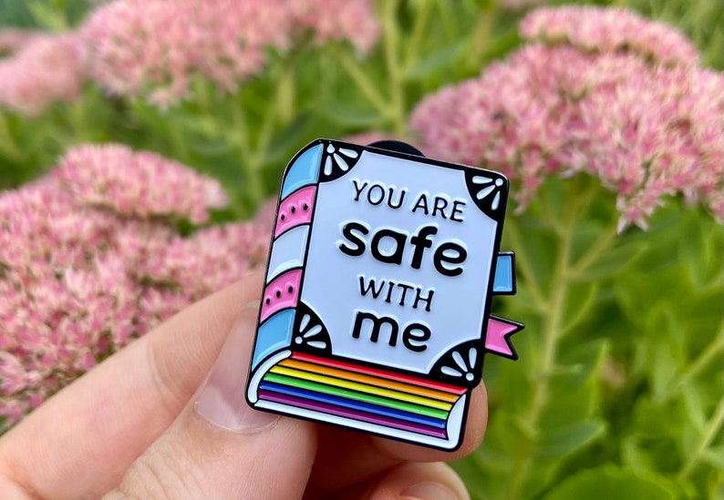 You are safe with me // Enamel Pin // Pride image 3