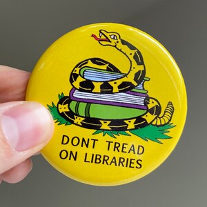 Pinback 2” Pin - Dont Tread on Libraries