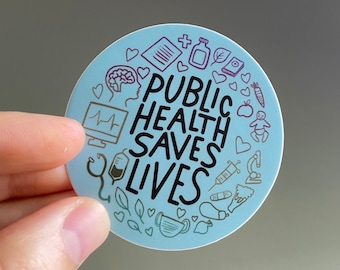 Public Health Saves Lives Sticker