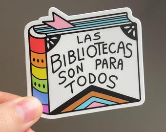 Las Bibliotecas Son Para Todos // Sticker //