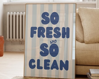 So Fresh And So Clean Print Funny Bathroom Art Light Blue Striped Laundry Room Decor Bathroom Wall Art Printable Wall Art Retro Wall Art