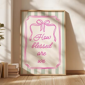How Blessed Are We Trendy Christian Wall Art Girly Pink Sage Green Striped Bible Verse Christian Artwork Preppy Wall Art Girl Nursery Decor