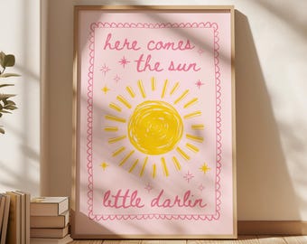 Lámina artística rosa "Here Comes The Sun": Decoración infantil, arte mural femenino (descarga digital)