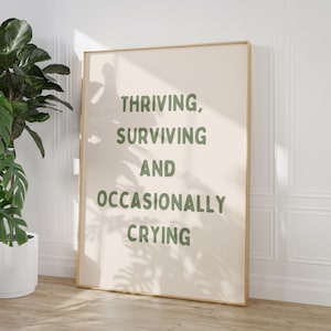 Thriving Surviving Crying Print, Sage Green Wall Art (Digital Download) image 1