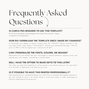 May include: A cream-colored graphic with the title "Frequently Asked Questions" in a stylish font. The text answers common questions about using a Canva template, including downloading, editing, and printing options. The text is in black.