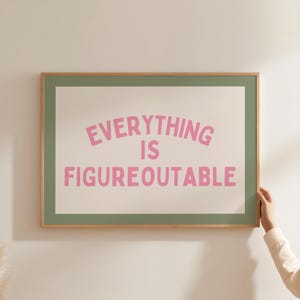 Alles ist figurfreundlicher Druck in Pink, Dopamin-Dekor, Salbei-grüne Wandkunst, ästhetisches Raumdekor, druckbare Wandkunst, über dem Bett-Kunst