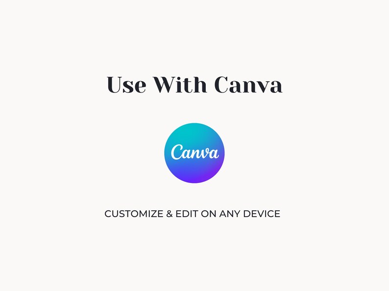 Pode incluir: Texto que diz "Use With Canva" em preto. Abaixo do texto, um c&iacute;rculo degrad&ecirc; azul e roxo com a palavra "Canva" em branco. Abaixo do c&iacute;rculo, o texto "CUSTOMIZE & EDIT ON ANY DEVICE" em preto.