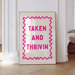 Taken And Thrivin Print Pink, Dopamin Dekor, Motivations Poster, Wohnung Decor Geschenk, Funky Wandkunst, Wohnheim Dekor, Girly Wandkunst