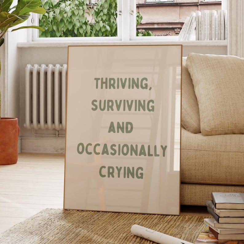 Thriving Surviving Crying Print, Sage Green Wall Art (Digital Download) image 3