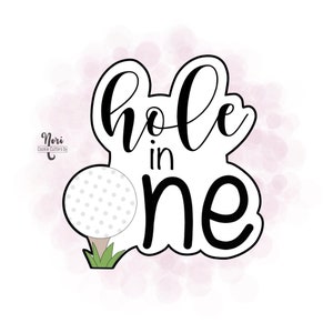 Hole in One Cookie Cutter with optional Stencil - Cookie Cutters By Nori - CN0350