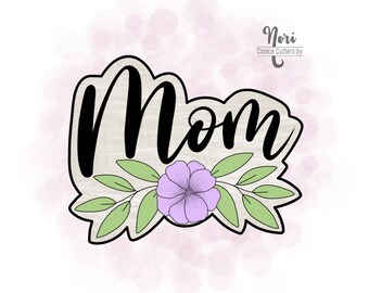 Lettered Mom Mother’s Day Cookie Cutter with optional Stencil - Cookie Cutters By Nori - CN0548