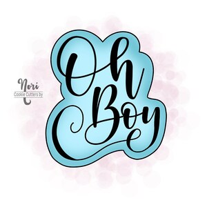 Oh Boy Lettered Plaque Cookie Cutter with Optional Stencil - Cookie Cutters By Nori - CN0250