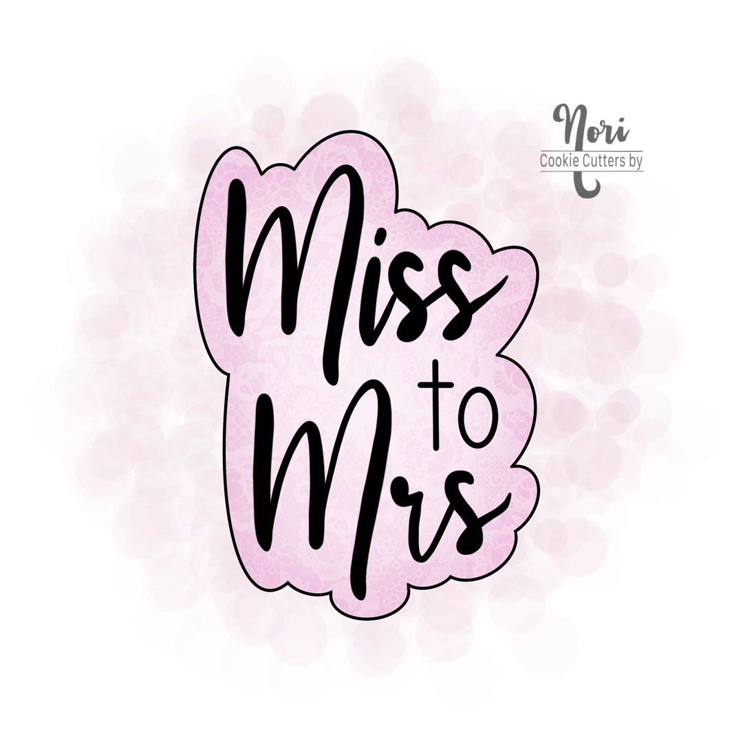 Miss to Mrs Bridal Shower Lettered Cookie Cutter With Optional - Etsy