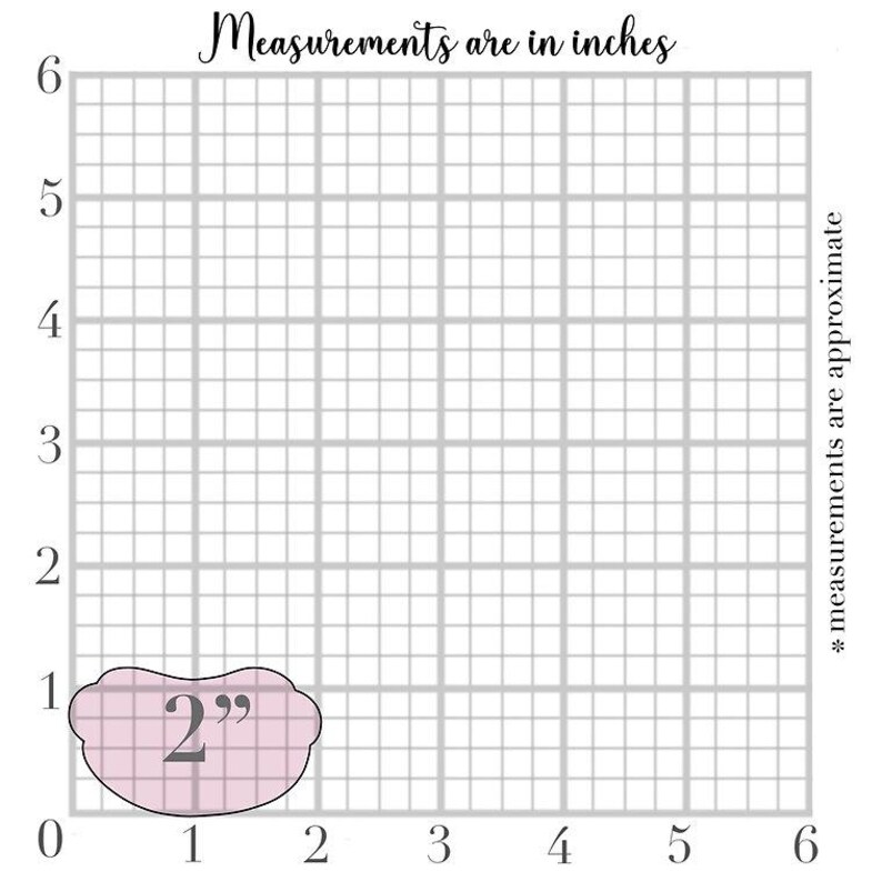 May include: A light pink, cloud-shaped object, measuring 2 inches, is displayed on a grid. The text "Measurements are in inches" is at the top, and "* measurements are approximate" is on the right side.