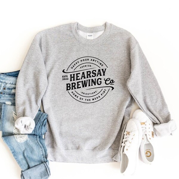 Johnny Depp Sweatshirt | Johnny Depp Hearsay Brewing Company | Home of the Mega pint | Isn't Happy Hour Anytime | Justice for Johnny