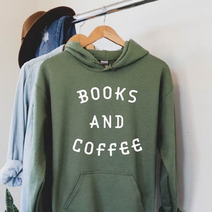 Books and Coffee Sweatshirt, Books Sweatshirt,Coffee Hoodie, Coffee Gift for Her, Books and Coffee Tees, Teacher Gift, Mom and Coffee