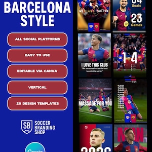 Puede incluir: Un kit de redes sociales "Barcelona Style" con 20 plantillas de diseño. El kit incluye gráficos con jugadores de fútbol, logotipos de equipos y el texto "I love this club". El kit es editable a través de Canva.