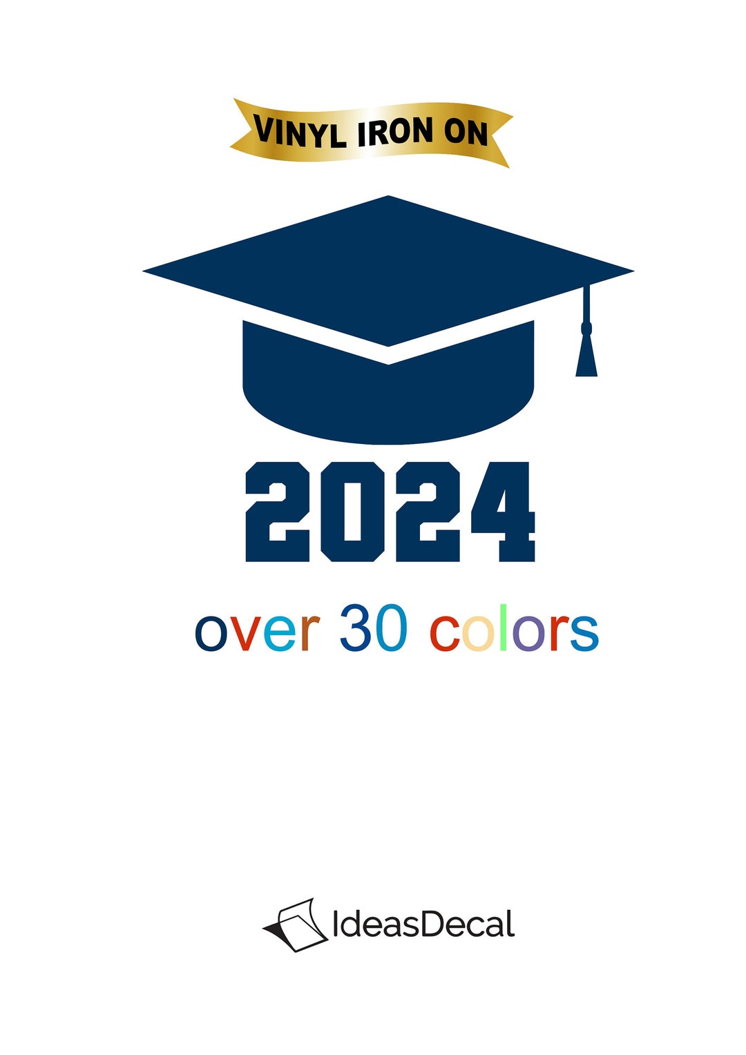 Grad 2024 Iron on Decal on Heat Transfer Vinyl Graduation Gift - Class ...