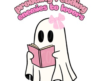 May include: A cartoon ghost wearing a pink bow and reading a pink book. The ghost has black eyes and is draped in a white sheet. Above the ghost, the text reads "probably reading enemies to lovers" in pink.