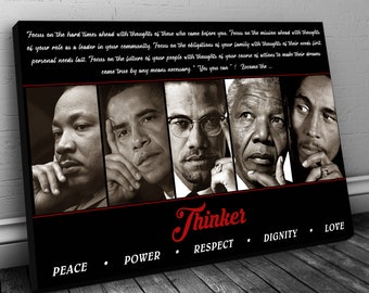 Thinker Wall art, Martin, Obama, Malcolm X, Mandela, Marley, Thinker Quintet Peace Power Respect Dignity Love Canvas Print, African Art Gift